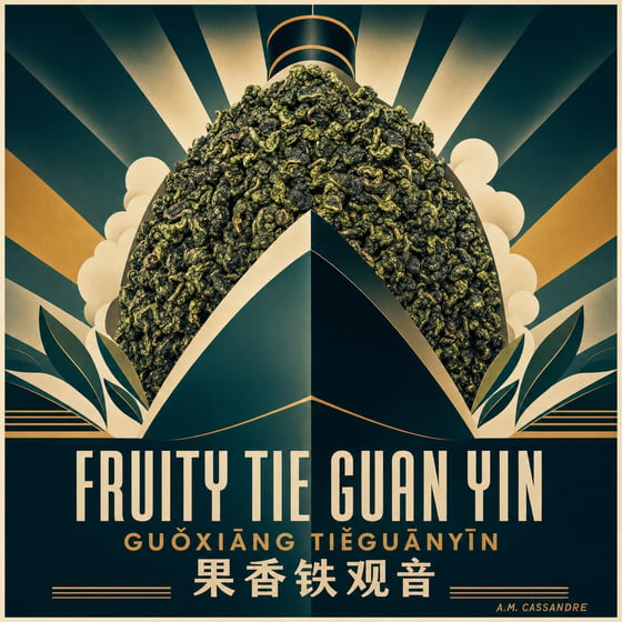 Fruity Tie Guan Yin